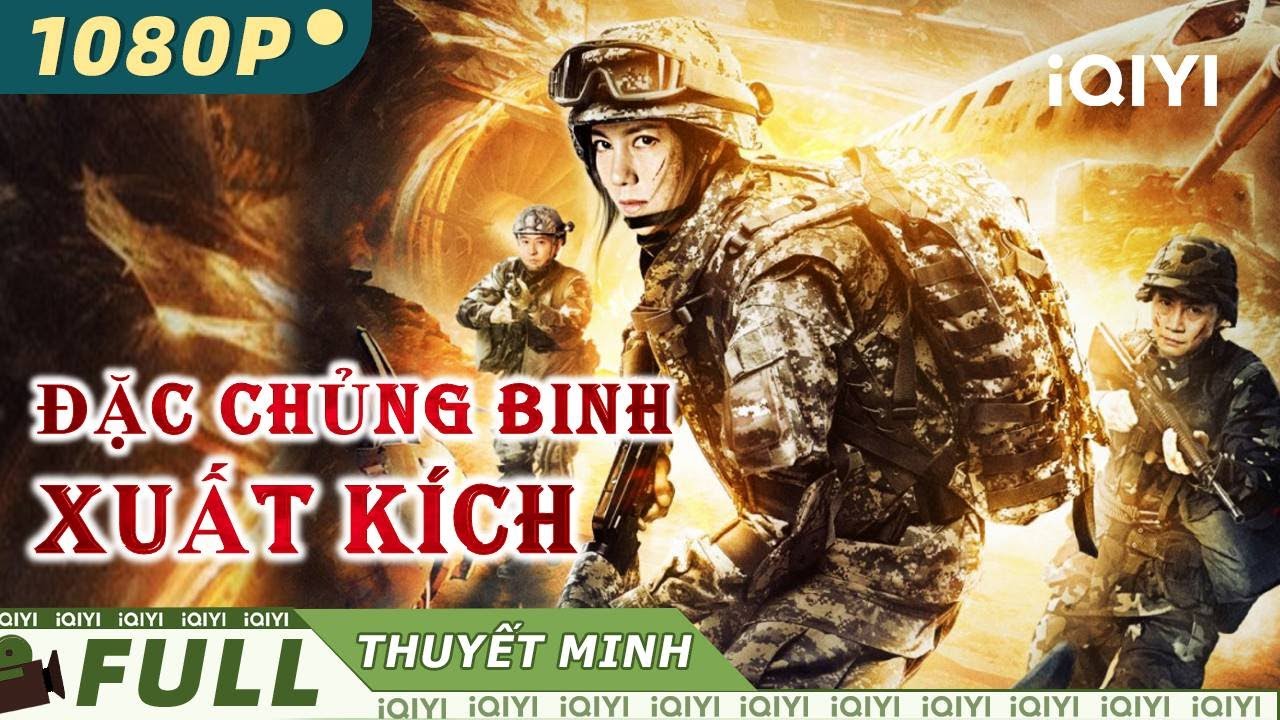 ĐẶC CHỦNG BINH XUẤT KÍCH | Phim Hành Động Tội Phạm Kịch Tính Siêu Hay | iQIYI Movie Vietnam