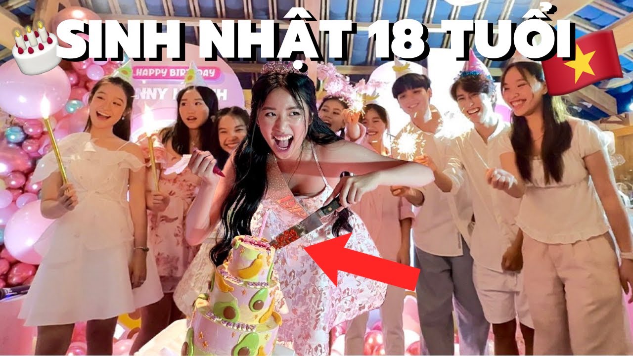 SINH NHẬT 18 TUỔI Ở VN?