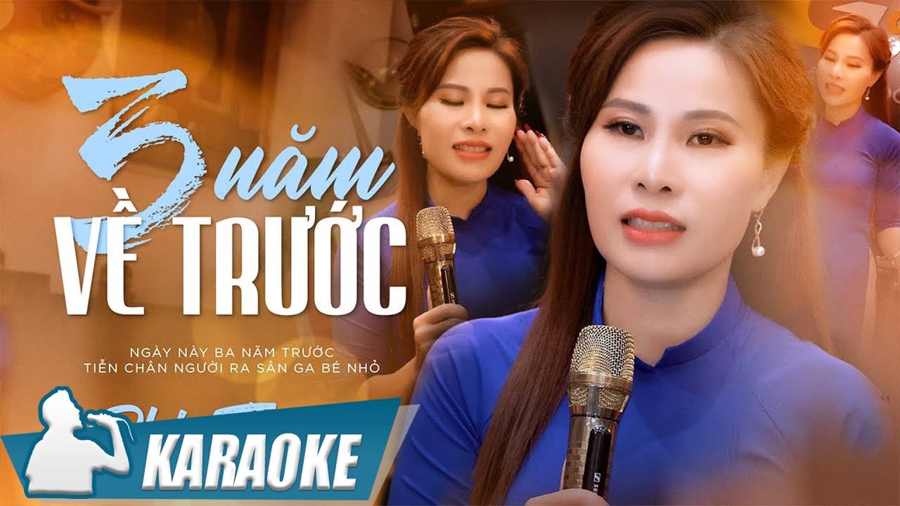 Ba Năm Về Trước Karaoke Tone Nữ Phi Thanh | Karaoke beat chuẩn chất lượng cao