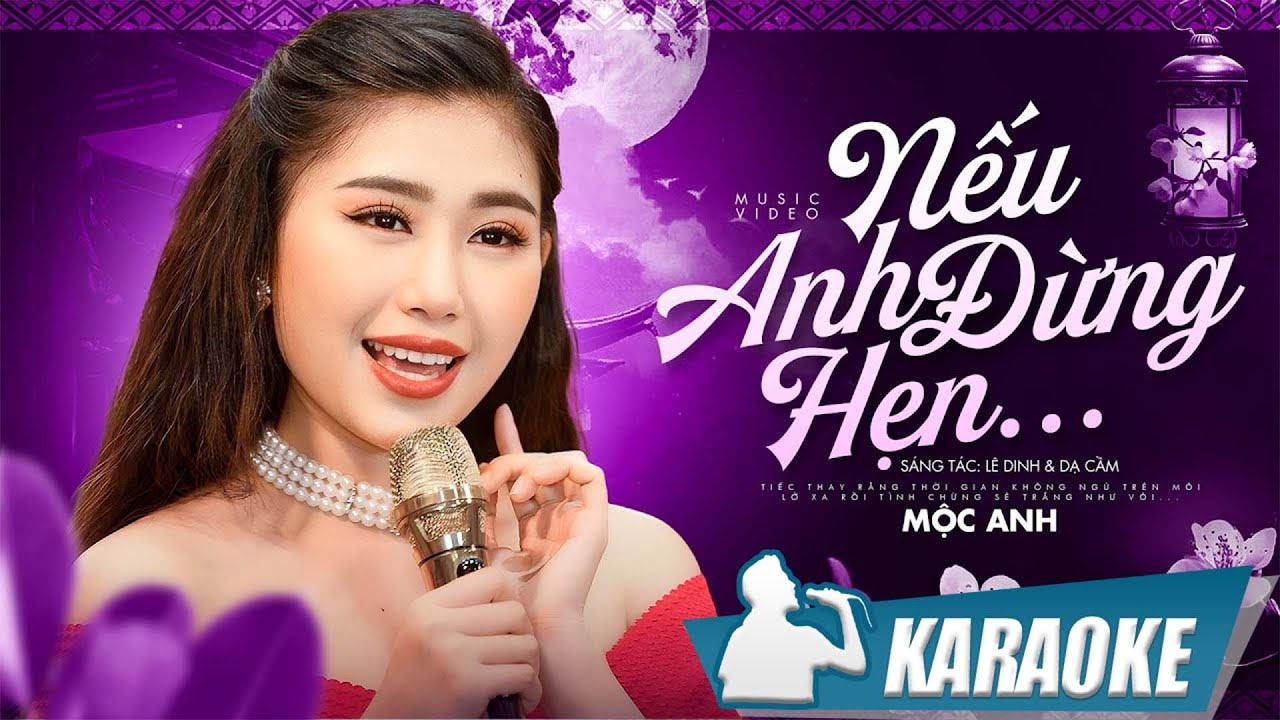 Karaoke Nếu Anh Đừng Hẹn - Mộc Anh | Karaoke beat chuẩn chất lượng cao