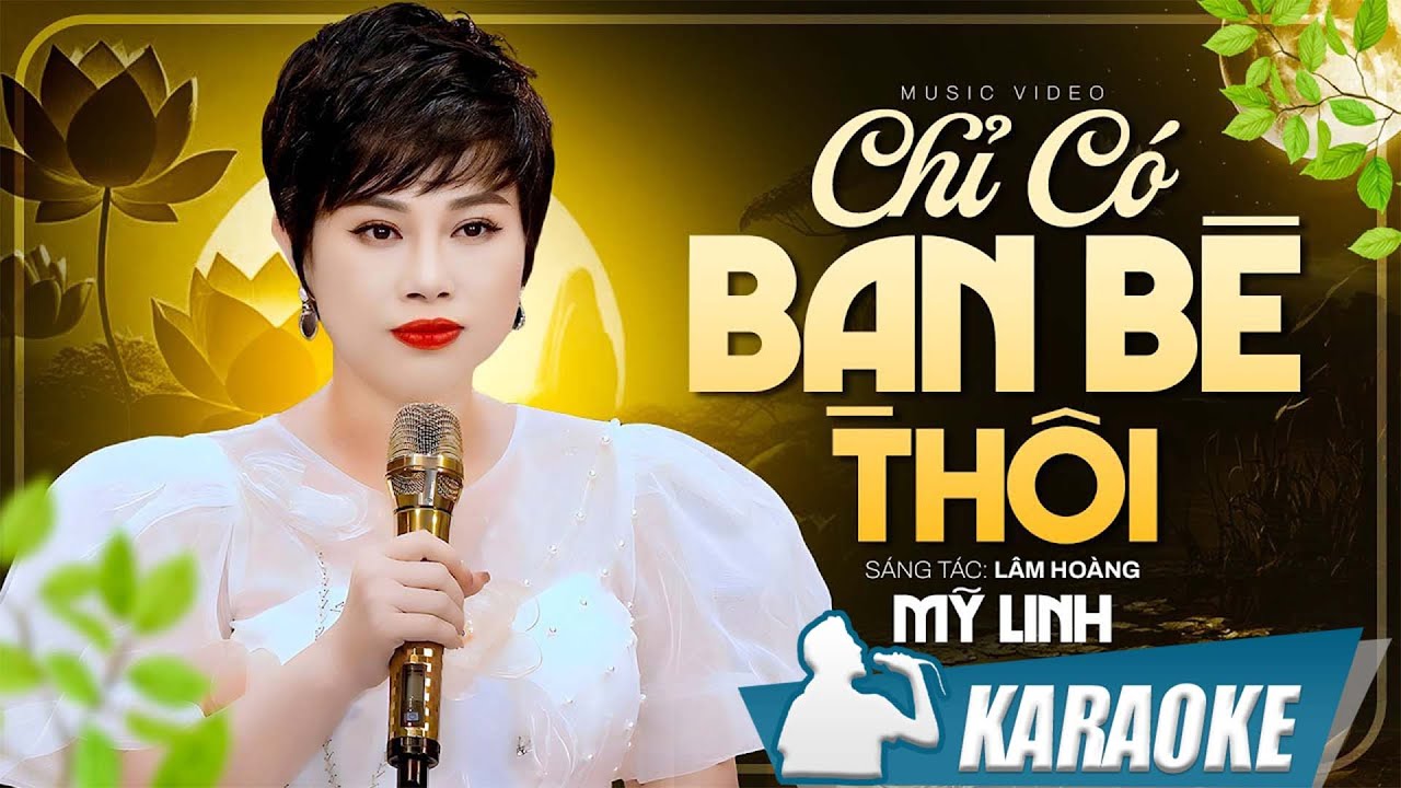 Chỉ Có Bạn Bè Thôi - Mỹ Linh | Karaoke Tone Nữ beat chuẩn chất lượng cao