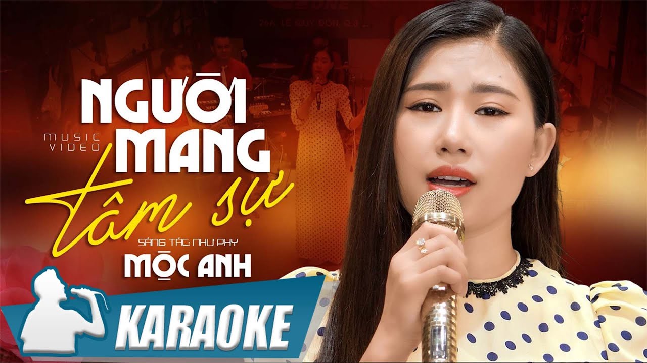 KARAOKE Người Mang Tâm Sự - Mộc Anh | Người ta dỗ ngọt tôi vào tình yêu