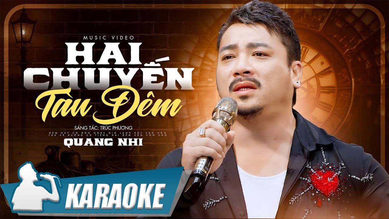 KARAOKE Hai Chuyến Tàu Đêm - Quang Nhi | Karaoke Tone Nam beat chuẩn chất lượng cao