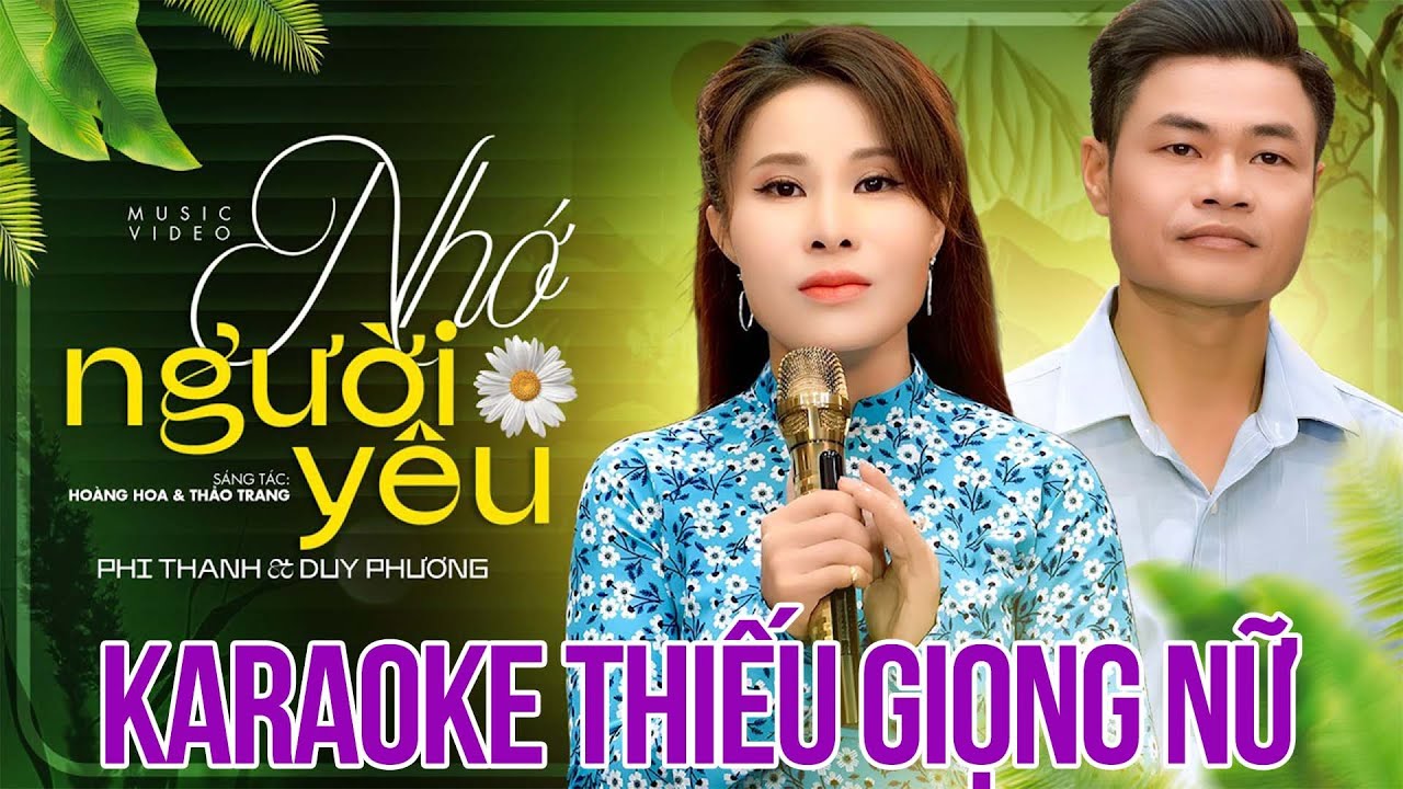 Karaoke SONG CA THIẾU GIỌNG NỮ - Nhớ Người Yêu | Duy Phương Phi Thanh