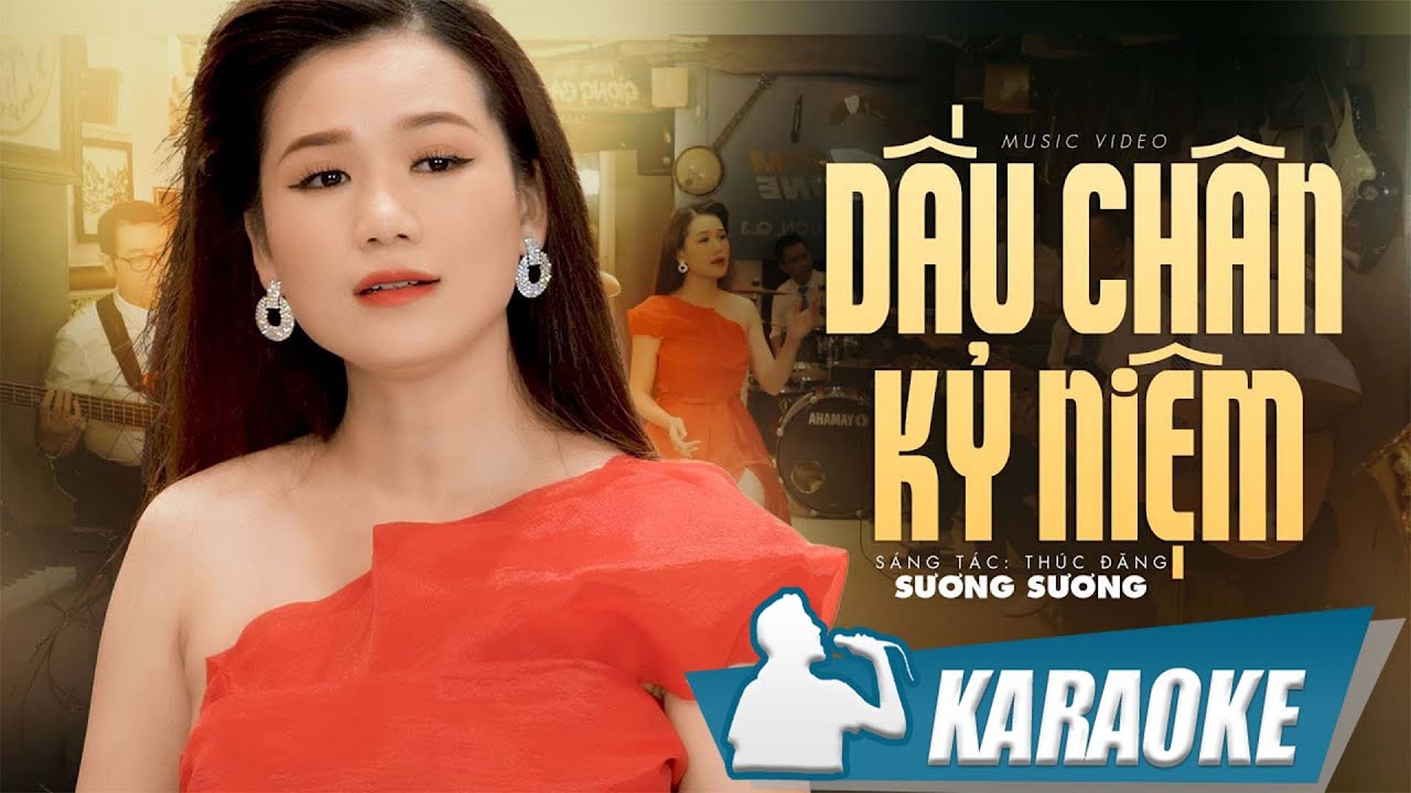 KARAOKE Dấu Chân Kỷ Niệm - Sương Sương | Chuyện tình đôi mươi chan chứa không bao giờ vơi