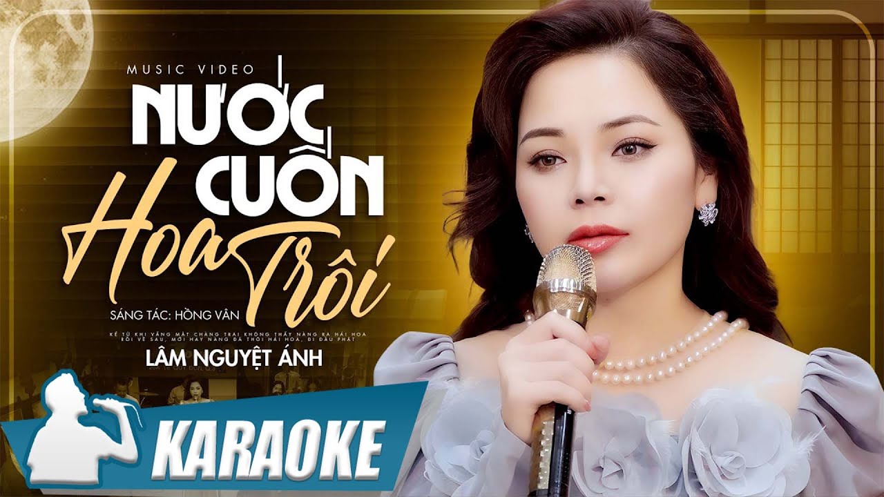 Karaoke Nước Cuốn Hoa Trôi - Lâm Nguyệt Ánh | Karaoke beat chuẩn chất lượng cao