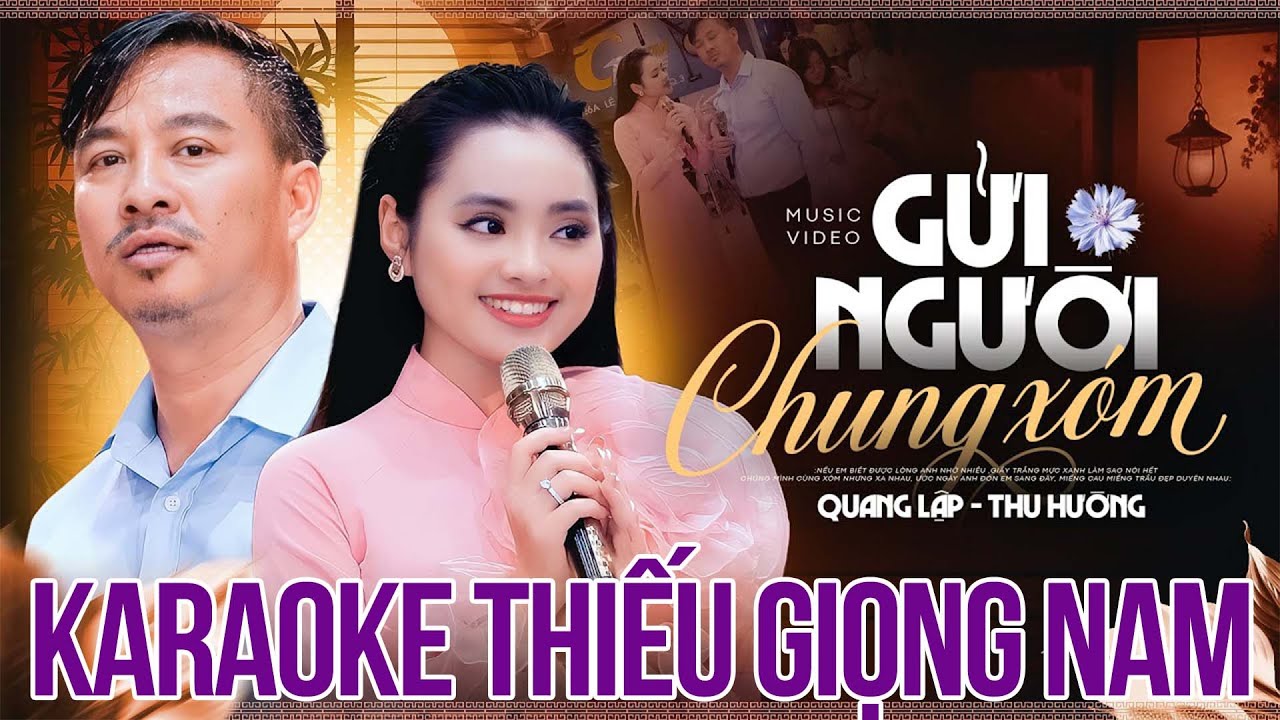 Karaoke Thiếu Giọng Nam Quang Lập Gửi Người Chung Xóm - Karaoke Song Ca Với Thu Hường