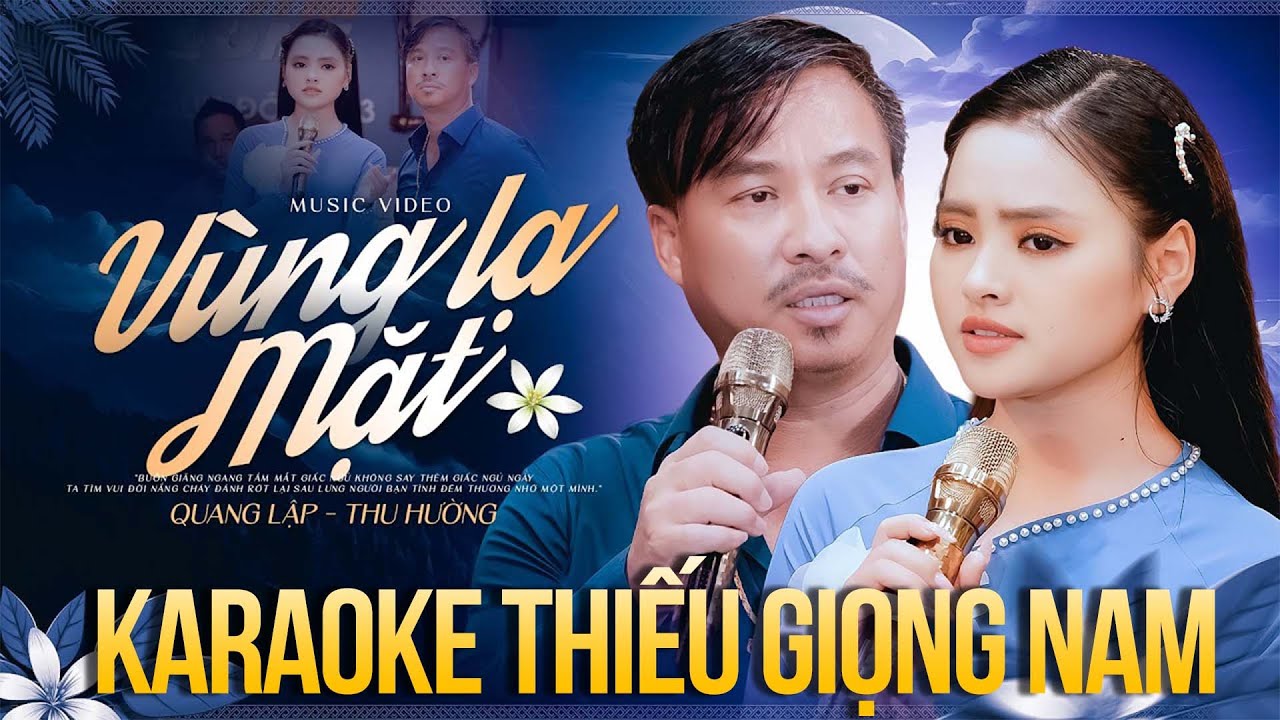 Vùng Lạ Mặt Karaoke Thiếu Giọng Nam Quang Lập | Karaoke Song Ca Với Thu Hường