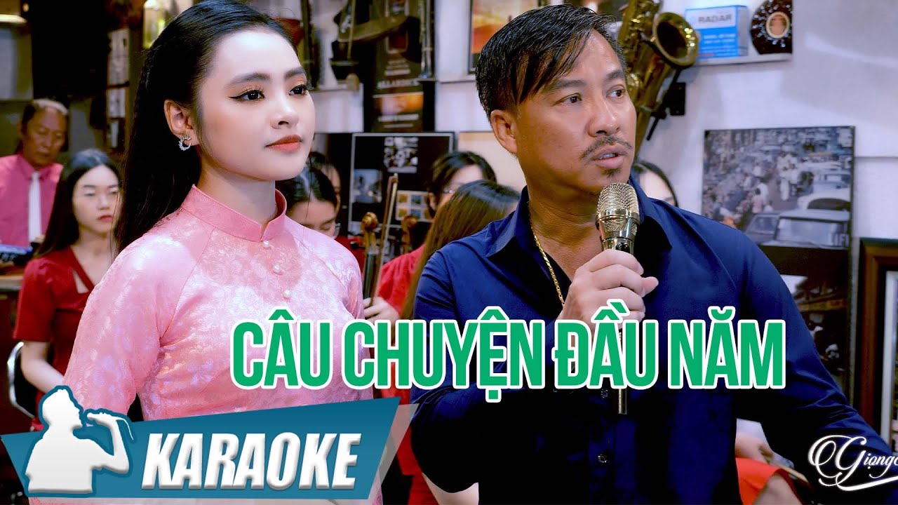 KARAOKE CÂU CHUYỆN ĐẦU NĂM - Quang Lập Thu Hường | Karaoke Song Ca Mới Nhất