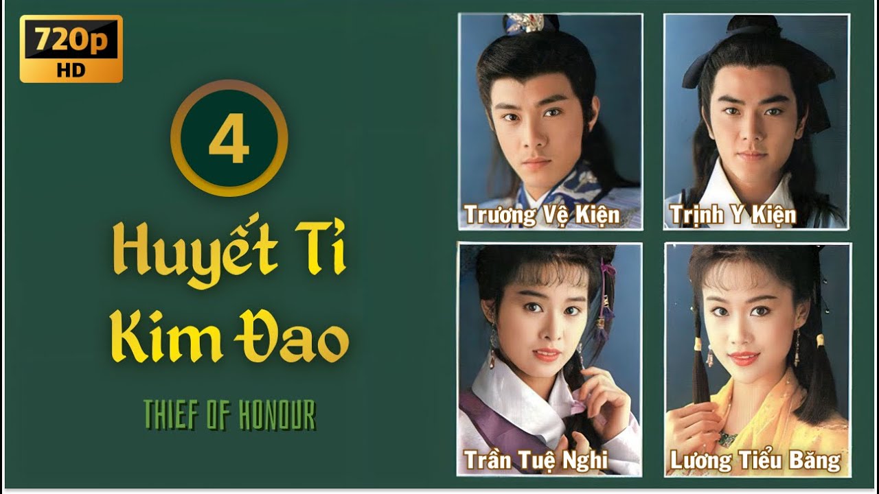 Huyết Tỉ Kim Đao (Thief of Honour) 4/20 | Trương Vệ Kiện, Trịnh Y Kiện, Lương Tiểu Băng | TVB 1991