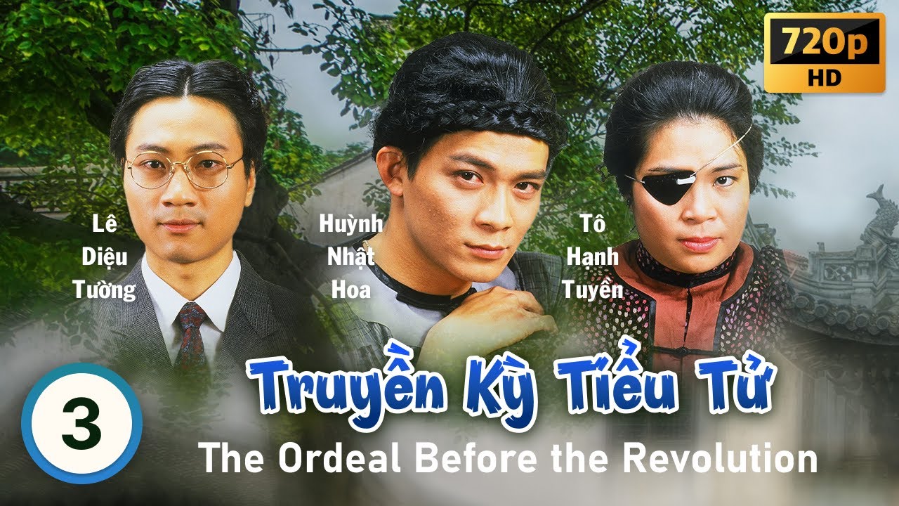 TVB Truyền Kỳ Tiểu Tử 3/20 | tiếng Việt | Huỳnh Nhật Hoa, Lê Mỹ Nhàn, Hà Quý Lâm | TVB 1986