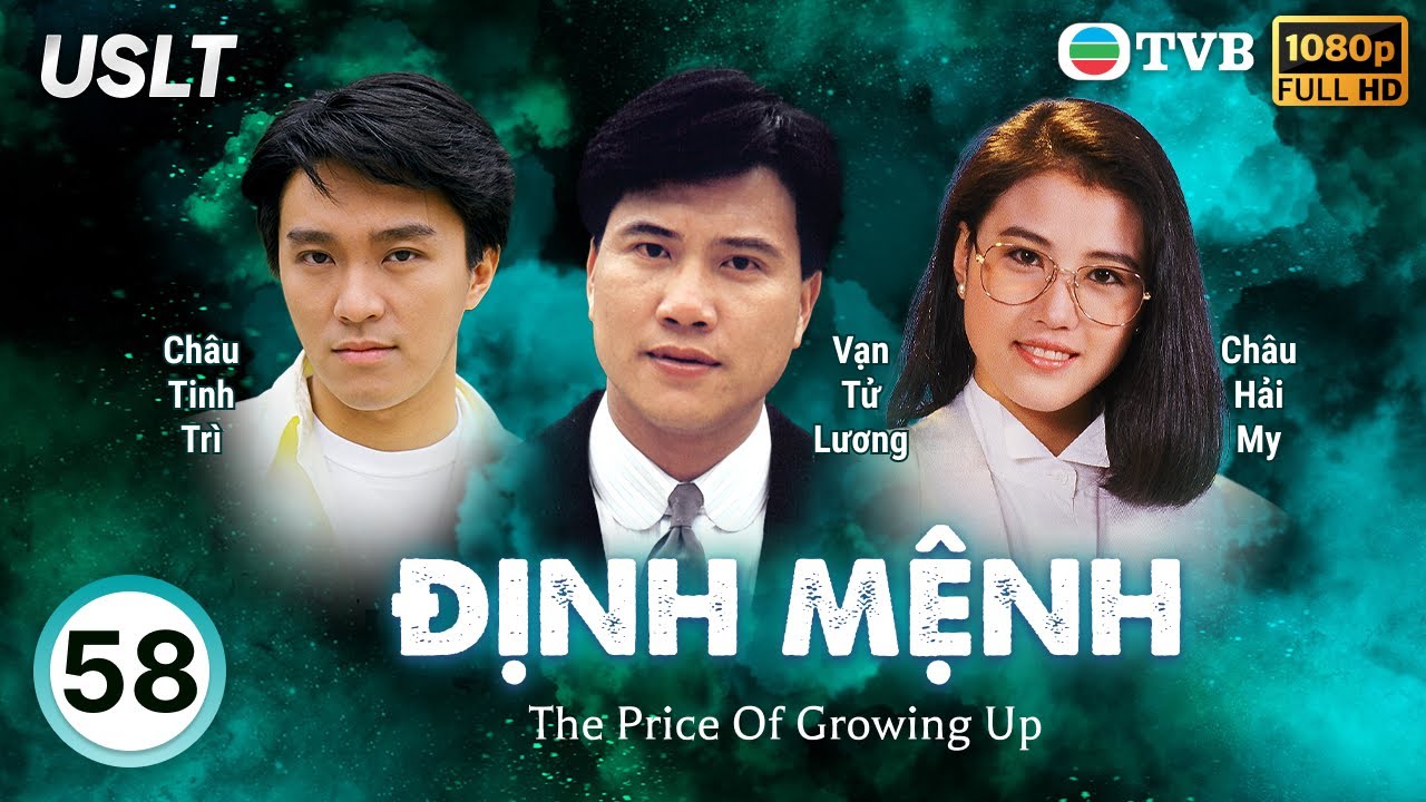 Phim TVB Định Mệnh (The Price Of Growing Up) 58/59 | Vạn Tử Lương, Ngô Trấn Vũ, Châu Tinh Trì | 1987