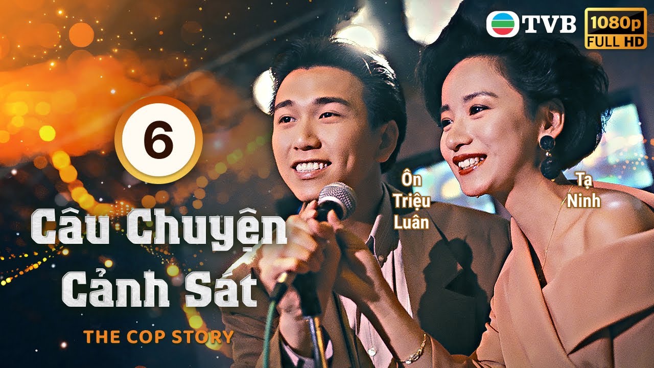 Phim TVB Câu Chuyện Cảnh Sát (The Cop Story) 6/25 | Ôn Triệu Luân, Dương Bảo Linh, Tạ Ninh | 2005