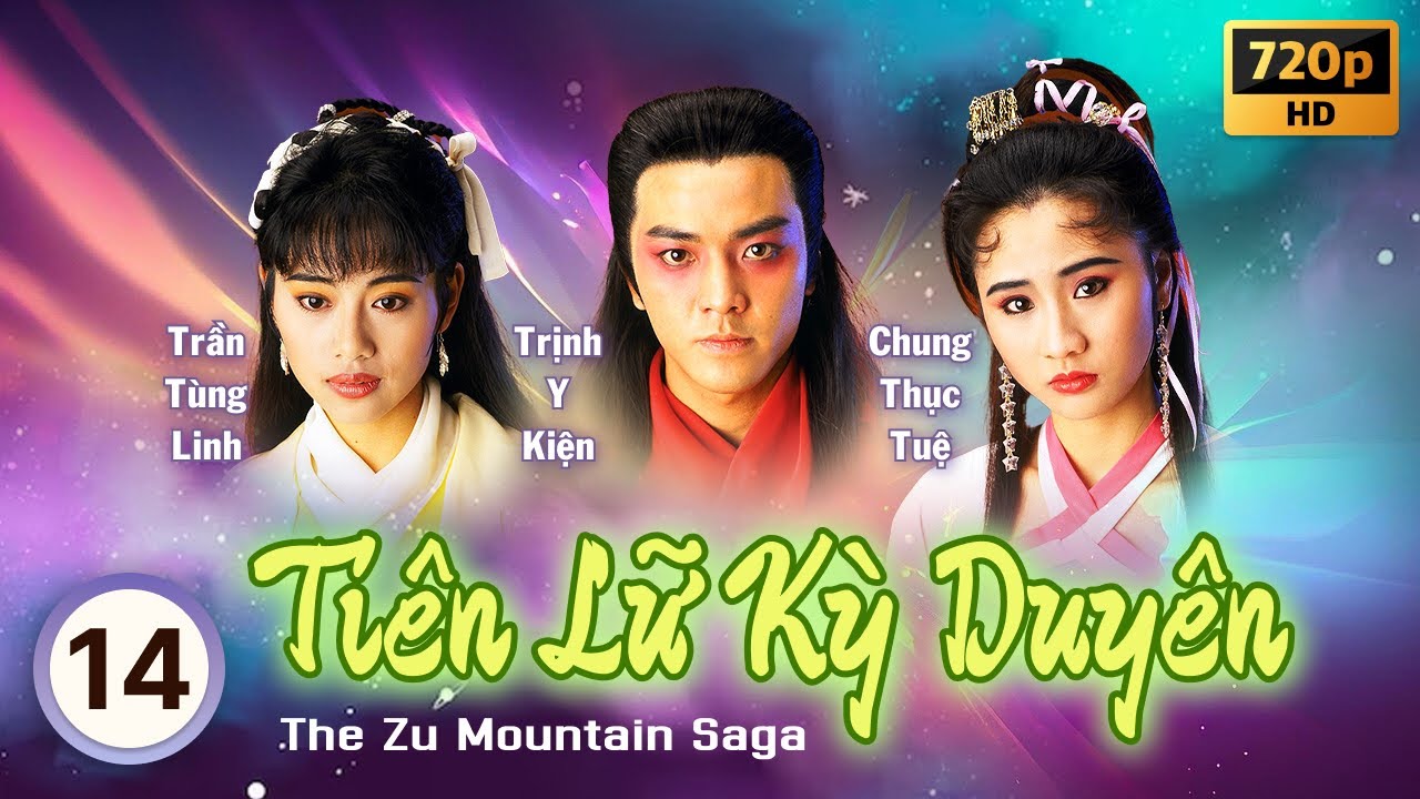 Tiên Lữ Kỳ Duyên (The Zu Mountain Saga) tập 14/20 | Quan Lễ Kiệt, Trịnh Y Kiện | TVB 1991