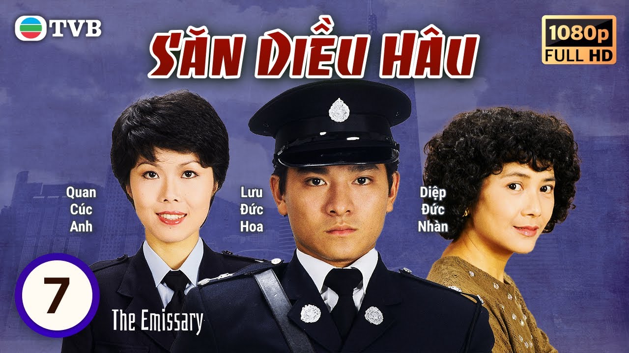 Phim TVB | Săn Diều Hâu (The Emissary) 07/20 | Lưu Đức Hoa, Lương Triều Vỹ, Lưu Giang | 1982