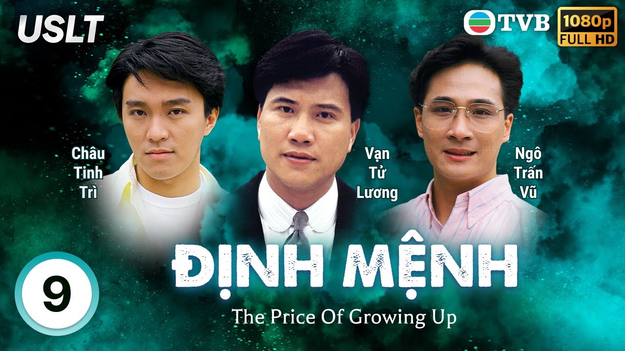 Phim TVB Định Mệnh (The Price Of Growing Up) 9/59 | Vạn Tử Lương, Ngô Trấn Vũ, Châu Tinh Trì | 1987