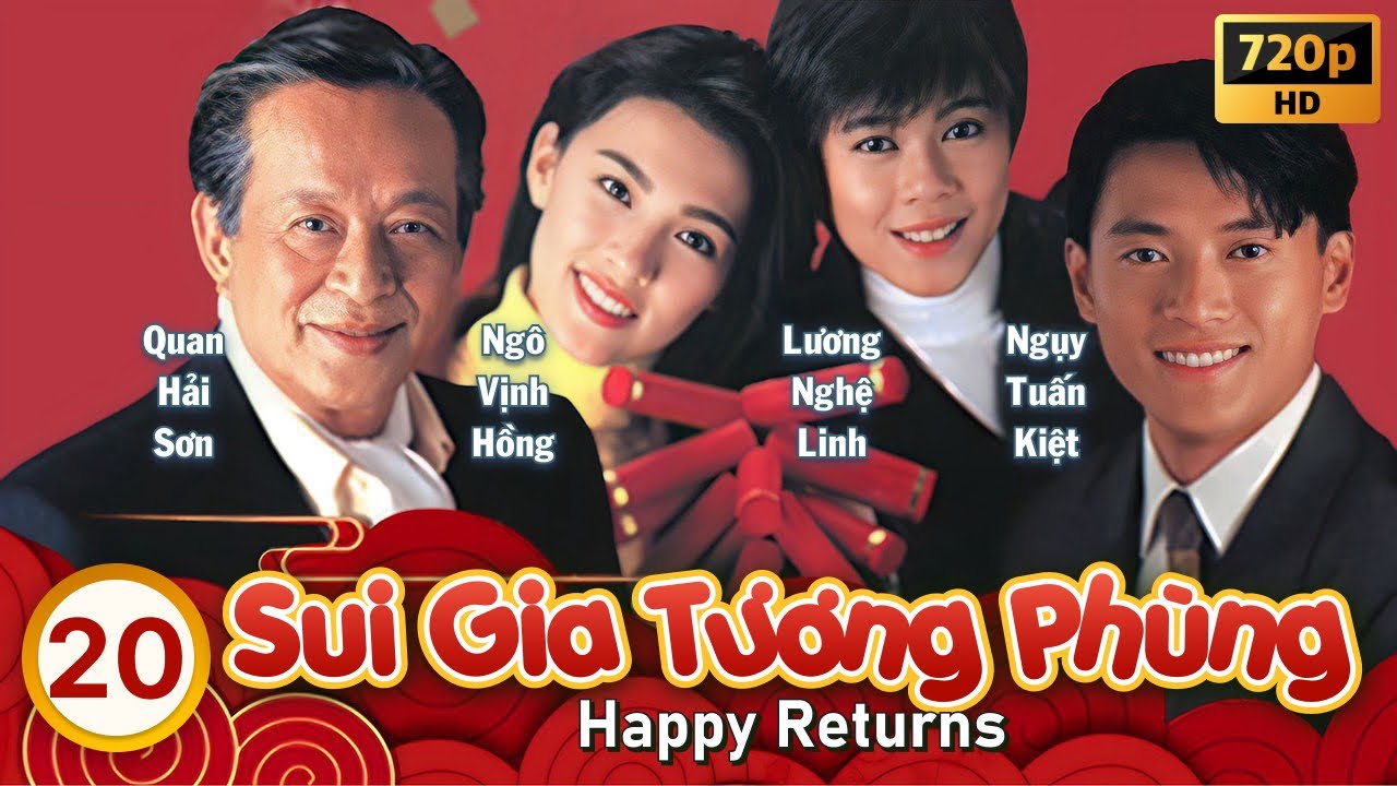 Sui Gia Tương Phùng (Happy Returns) 20/20 | Lương Nghệ Linh, Ngụy Tuấn Kiệt | TVB 1993