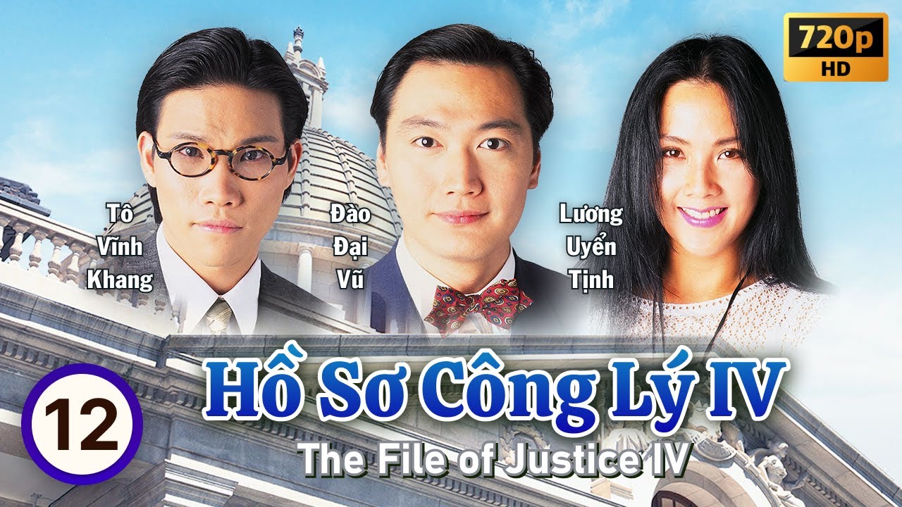 Hồ Sơ Công Lý IV (The File of Justice IV) tập 12/26 | Âu Dương Chấn Hoa, Trần Tú Văn | TVB 1995