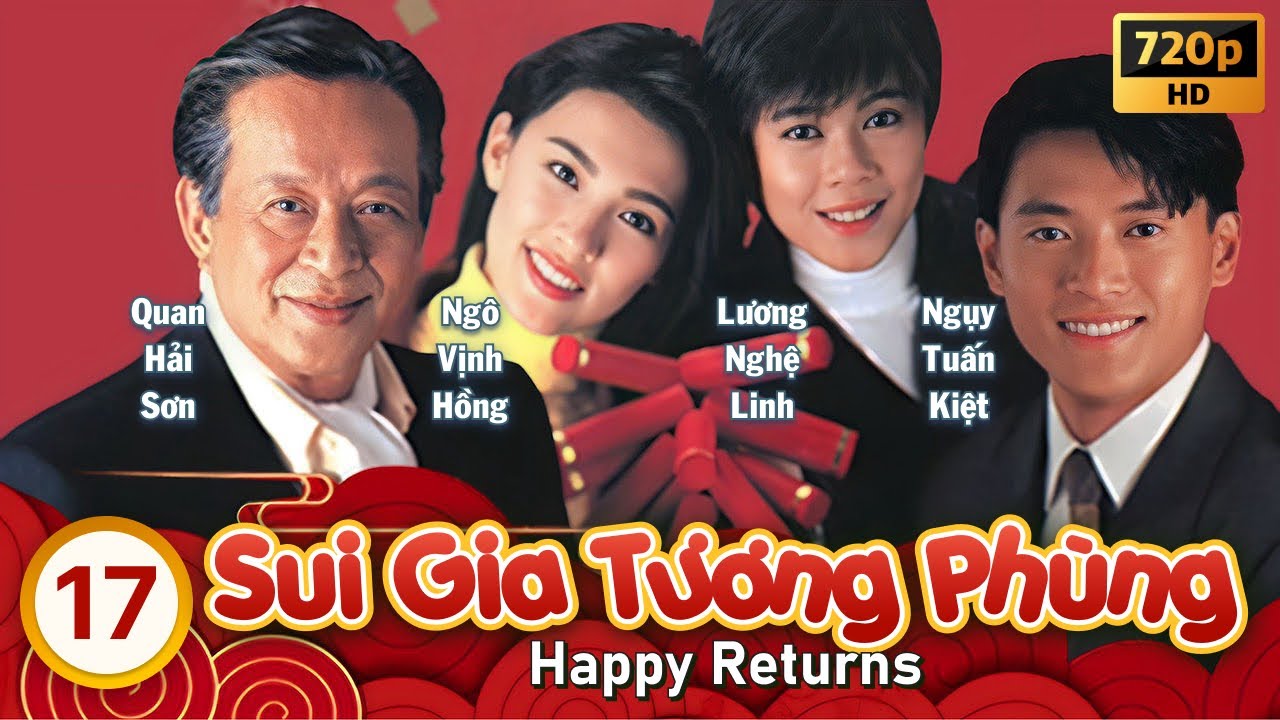 Sui Gia Tương Phùng (Happy Returns) 17/20 | Lương Nghệ Linh, Ngụy Tuấn Kiệt | TVB 1993