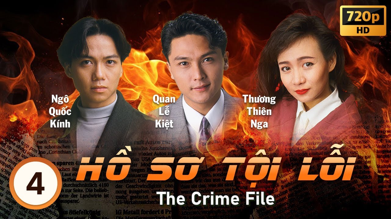 Hồ Sơ Tội Lỗi (The Crime File) 4/13 | tiếng Việt | Chân Tử Đan, Quan Lễ Kiệt, Hà Gia Lệ | TVB 1991