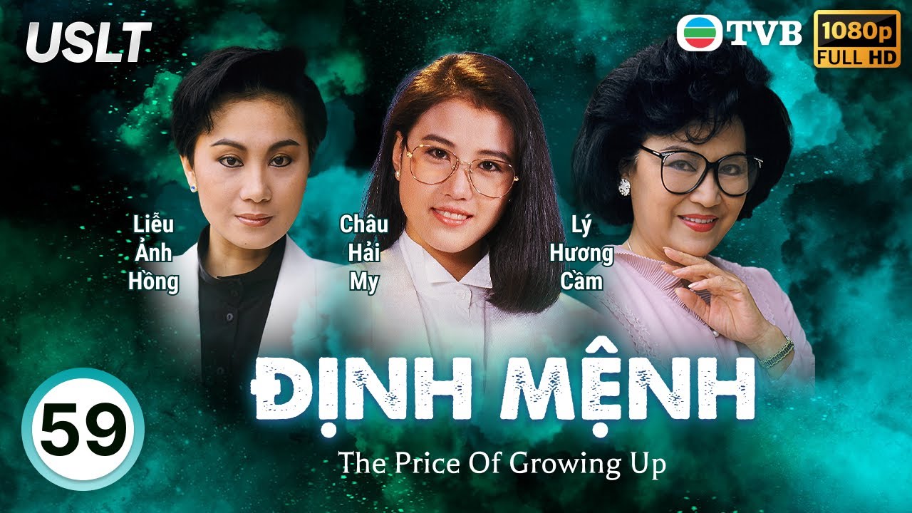 Phim TVB Định Mệnh (The Price Of Growing Up) 59/59 | Vạn Tử Lương, Ngô Trấn Vũ, Châu Tinh Trì | 1987