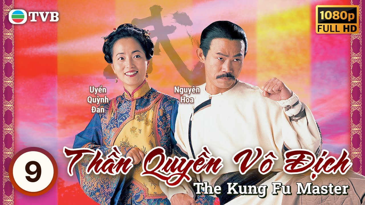 Phim TVB Thần Quyền Vô Địch (The Kung Fu Master) 09/20 | Nguyên Hoa, Uyển Quỳnh Đan| 2000