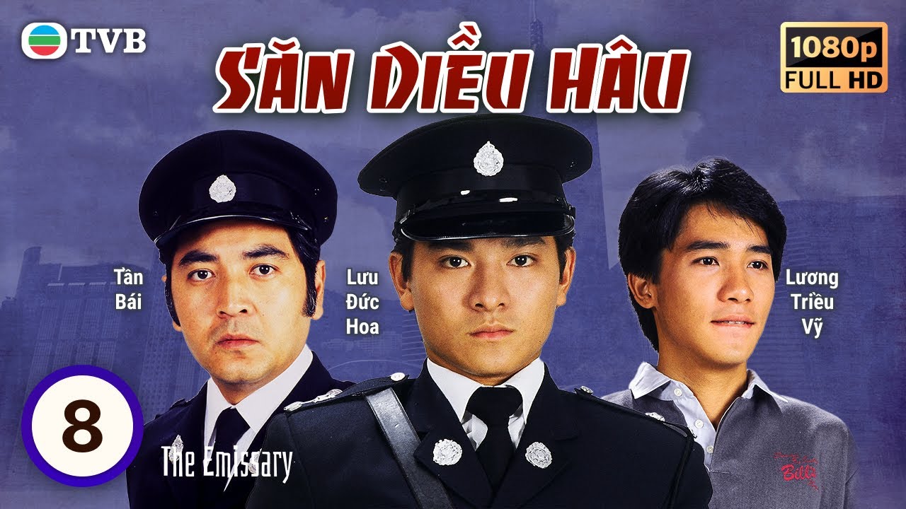 Phim TVB | Săn Diều Hâu (The Emissary) 08/20 | Lưu Đức Hoa, Lương Triều Vỹ, Lưu Giang | 1982