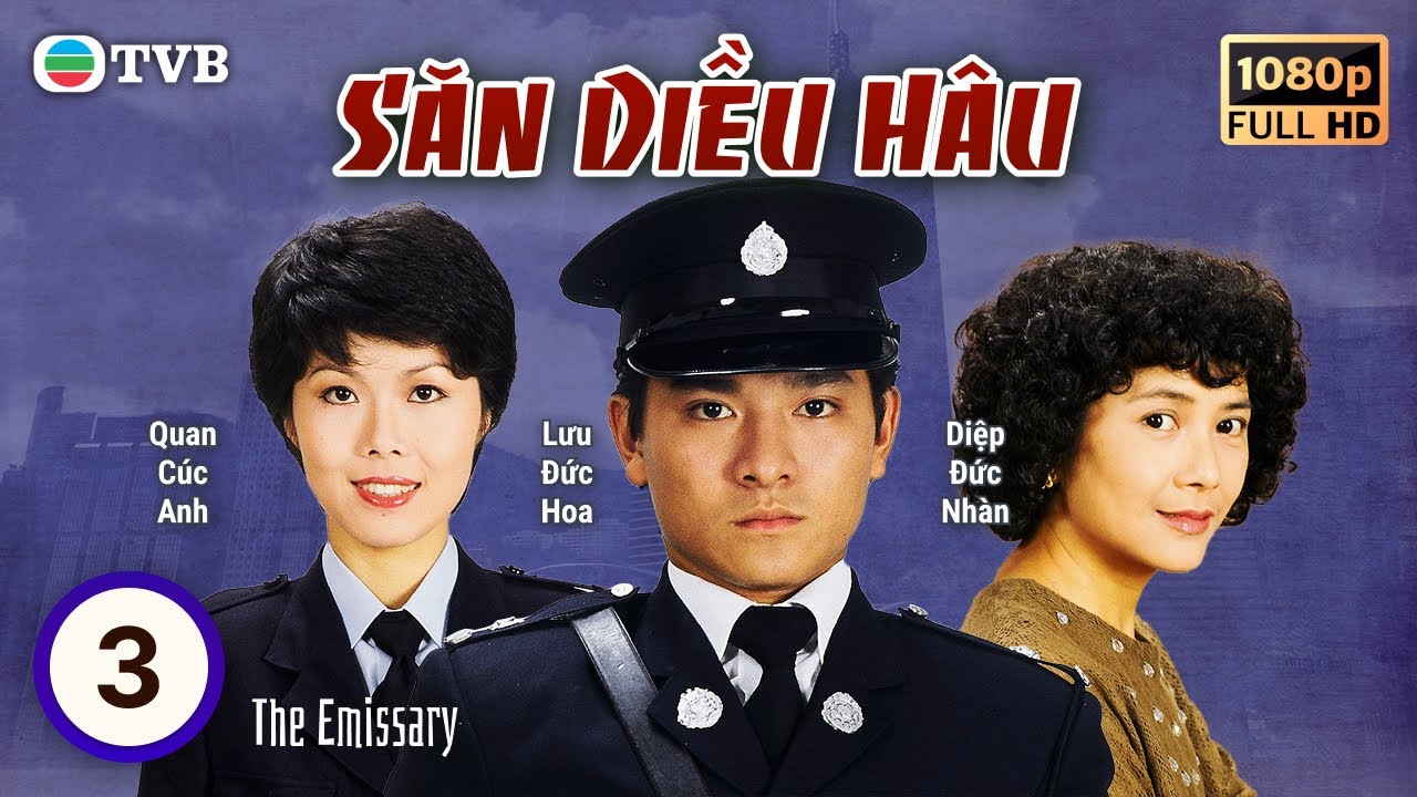 Phim TVB | Săn Diều Hâu (The Emissary) 03/20 | Lưu Đức Hoa, Lương Triều Vỹ, Lưu Giang | 1982