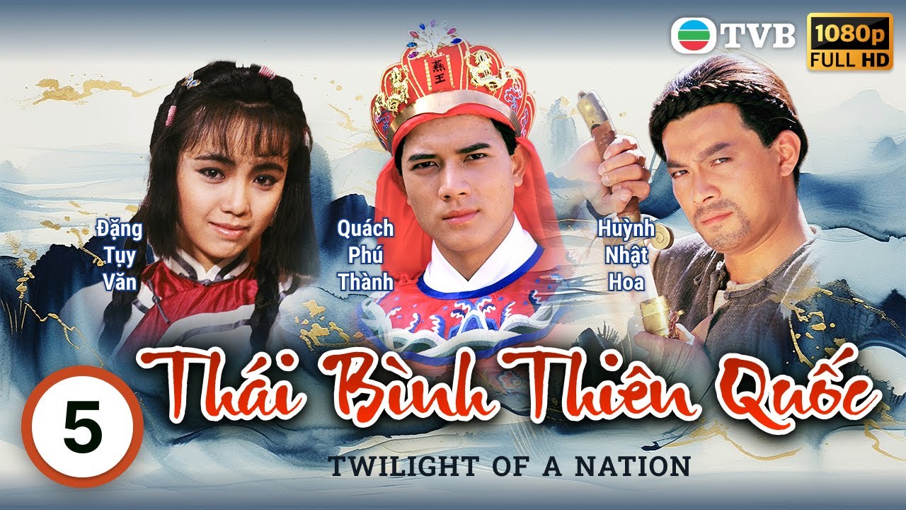 Phim TVB Thái Bình Thiên Quốc (Twilight Of A Nation) 5/45 | Lữ Lương Vỹ, Huỳnh Nhật Hoa | 1988