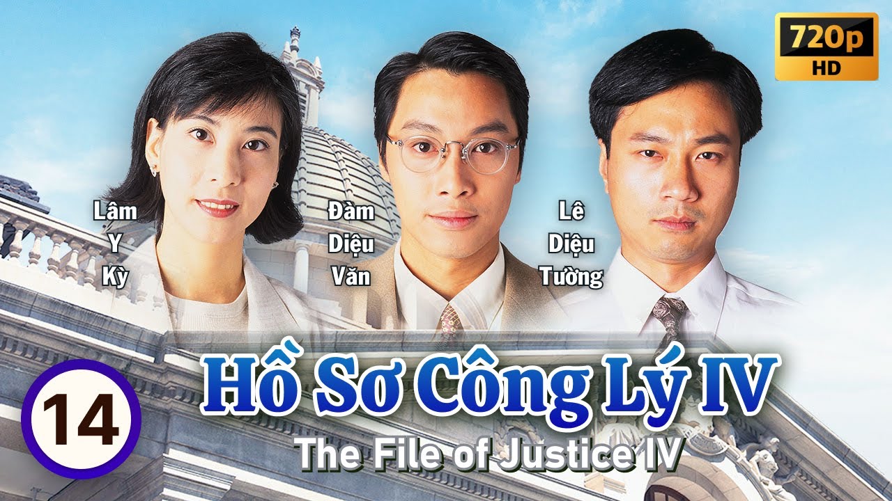 Hồ Sơ Công Lý IV (The File of Justice IV) tập 14/26 | Âu Dương Chấn Hoa, Trần Tú Văn | TVB 1995