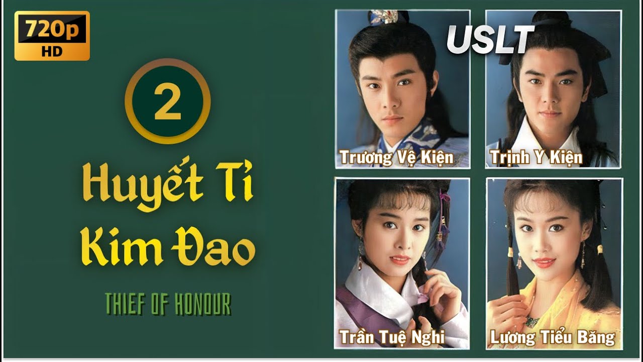 Huyết Tỉ Kim Đao (Thief of Honour) 2/20 | Trương Vệ Kiện, Trịnh Y Kiện, Lương Tiểu Băng | TVB 1991