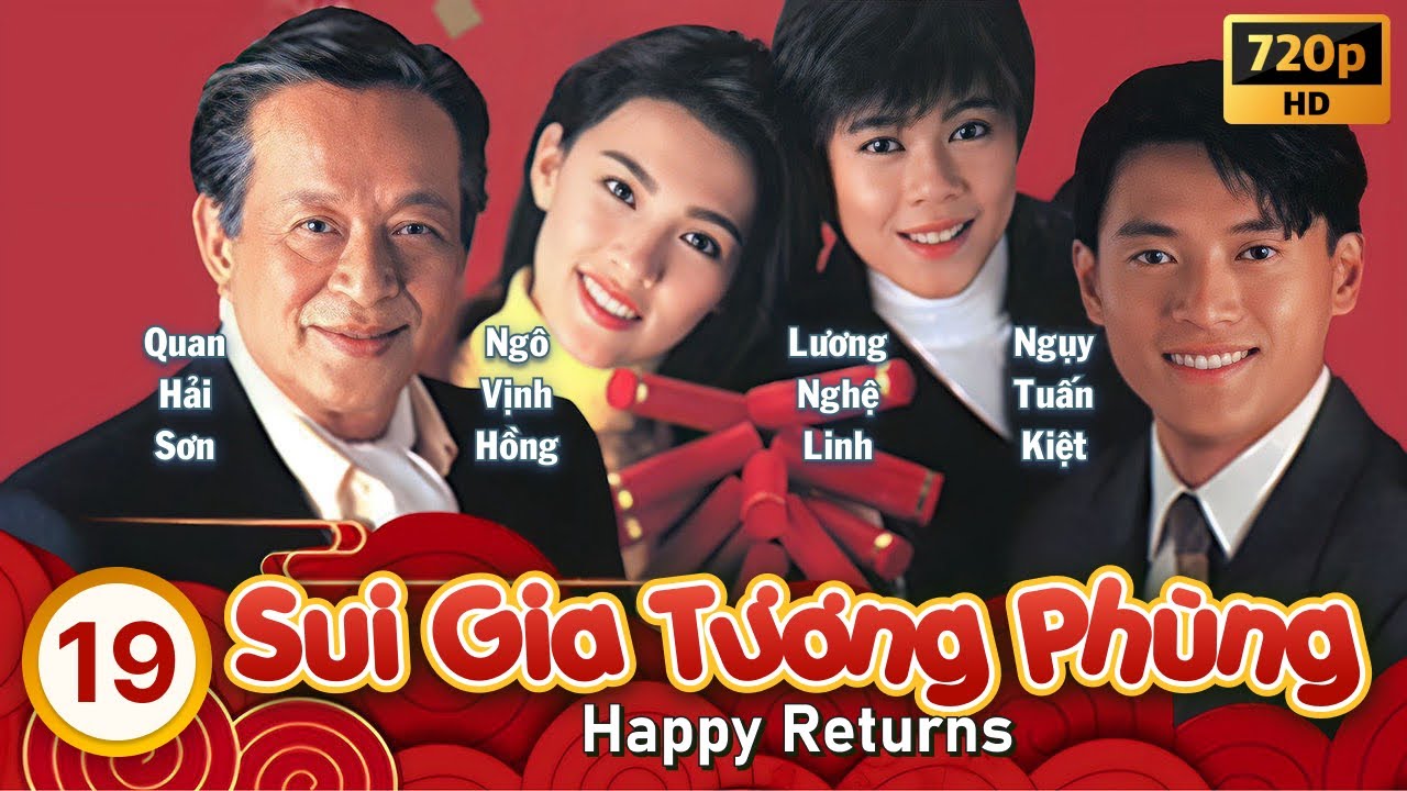 Sui Gia Tương Phùng (Happy Returns) 19/20 | Lương Nghệ Linh, Ngụy Tuấn Kiệt | TVB 1993