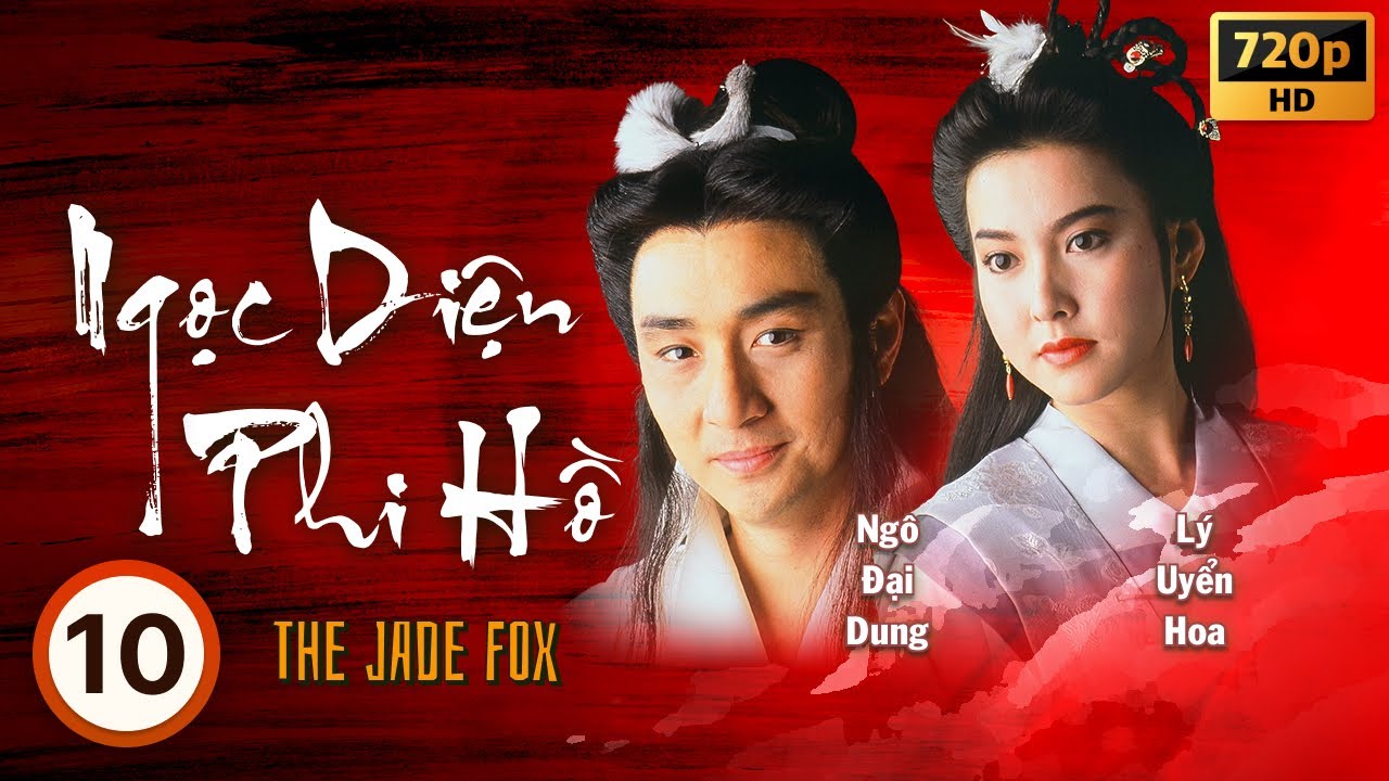 Ngọc Diện Phi Hồ (The Jade Fox) 10/20 | Ngô Đại Dung, Lý Uyển Hoa, Âu Thoại Vĩ | TVB 1989