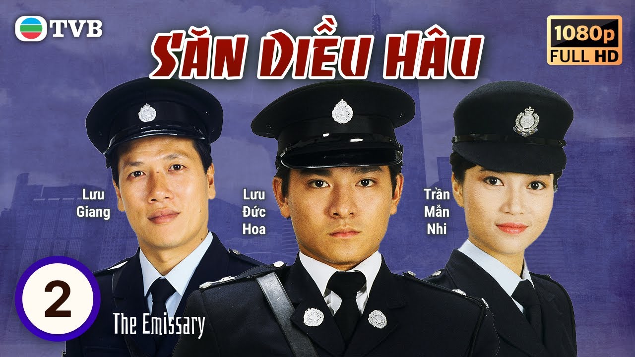 Phim TVB | Săn Diều Hâu (The Emissary) 02/20 | Lưu Đức Hoa, Lương Triều Vỹ, Lưu Giang | 1982