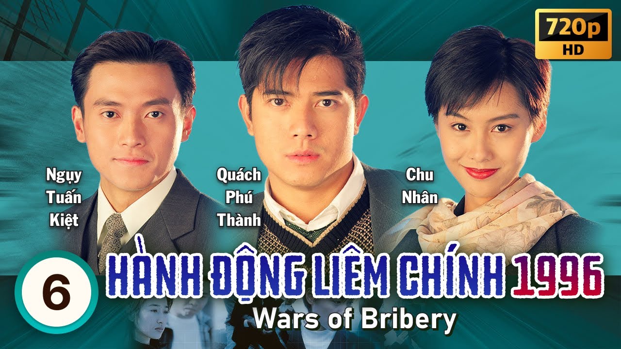 Hành Động Liêm Chính 1996 (Wars of Bribery) 6/20 | Quách Phú Thành, Chu Nhân | TVB 1996