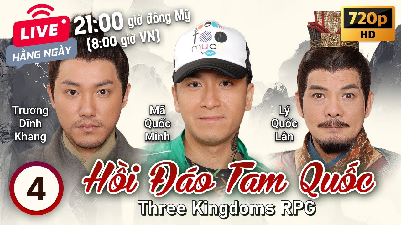 TVB Hồi Đáo Tam Quốc tập 4/25 | tiếng Việt | Mã Quốc Minh, Lâm Phong, Dương Thiến Nghiêu| TVB 2012