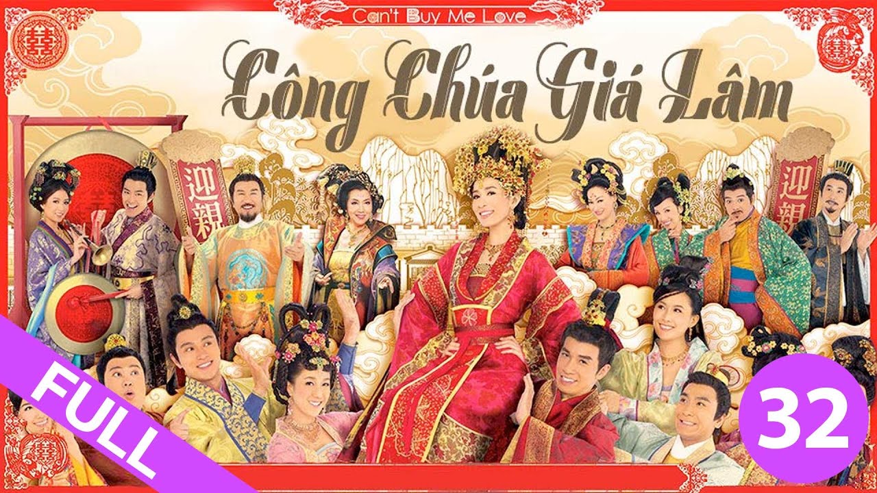 Công Chúa Giá Lâm - Tập 32 (Lồng Tiếng) Xa Thị Mạn,Trần Hàom, Quan Cúc A