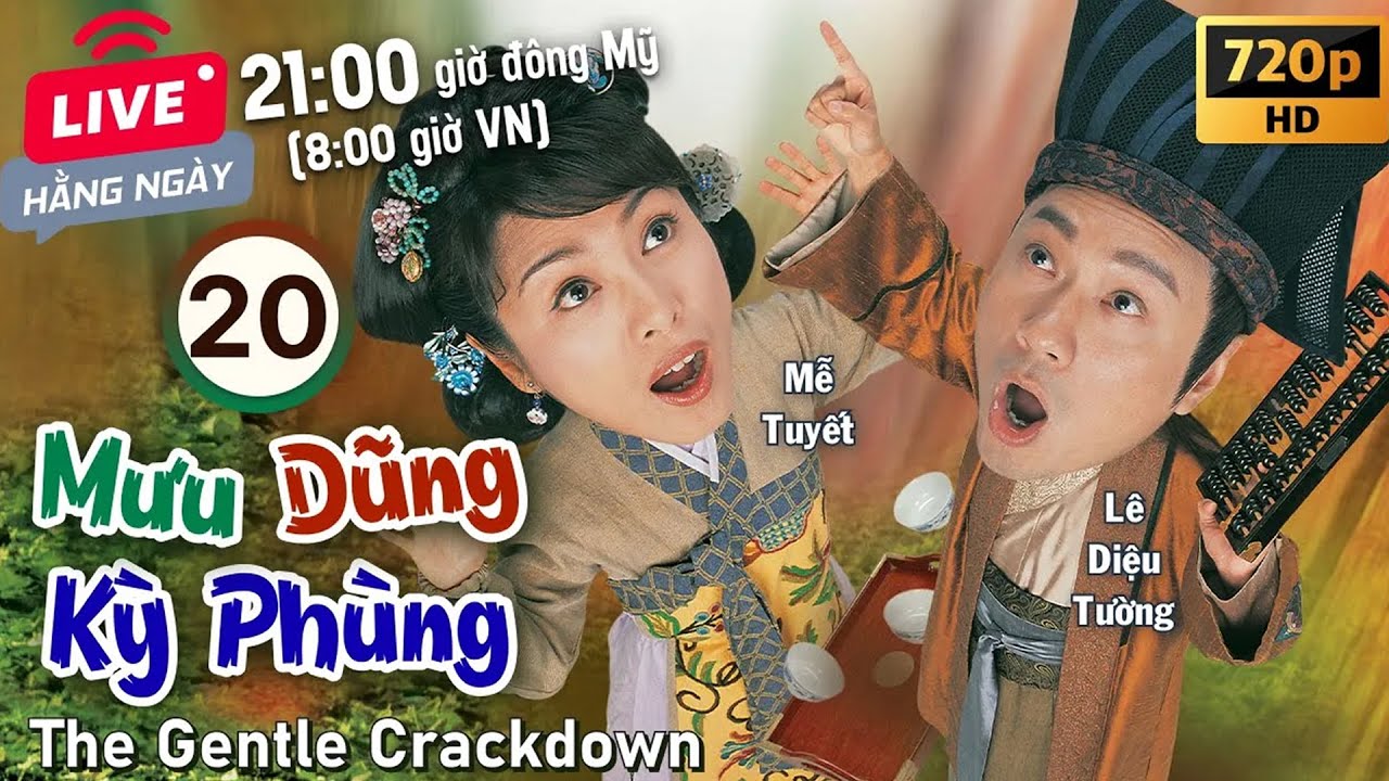 Mưu Dũng Kỳ Phùng (The Gentle Crackdown) tập 20/20  | tiếng Việt | Trần Hào, Châu Lệ Kỳ | TVB 2005