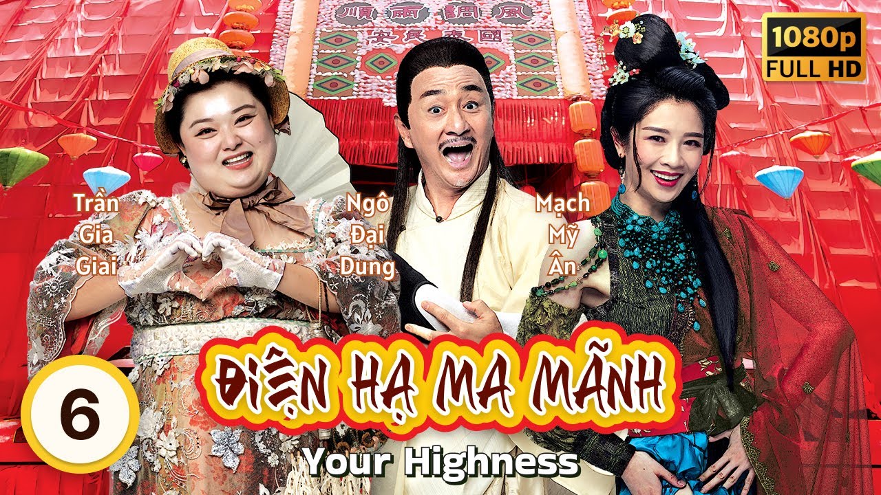 Phim TVB Điện Hạ Ma Mãnh (Your Highness) 6/25 | Châu Gia Lạc, Chu Mẫn Hãn, Trần Oánh | 2022