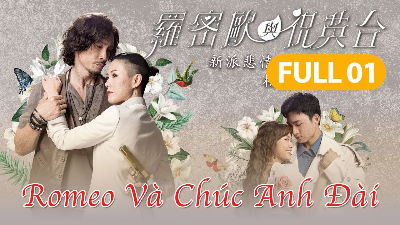 Romeo Và Chúc Anh Đài - Tập 1 (Lồng Tiếng)  Trần Hào,Trần Nhân Mỹ,Châu Gia Lạc