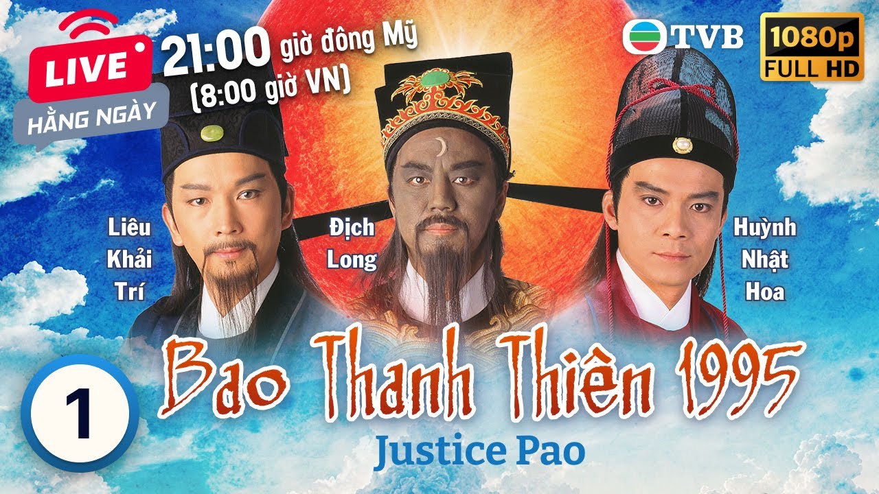 Phim TVB Bao Thanh Thiên (Justice Pao) 1/80 | Địch Long, Huỳnh Nhật Hoa, Liêu Khải Trí | 1995