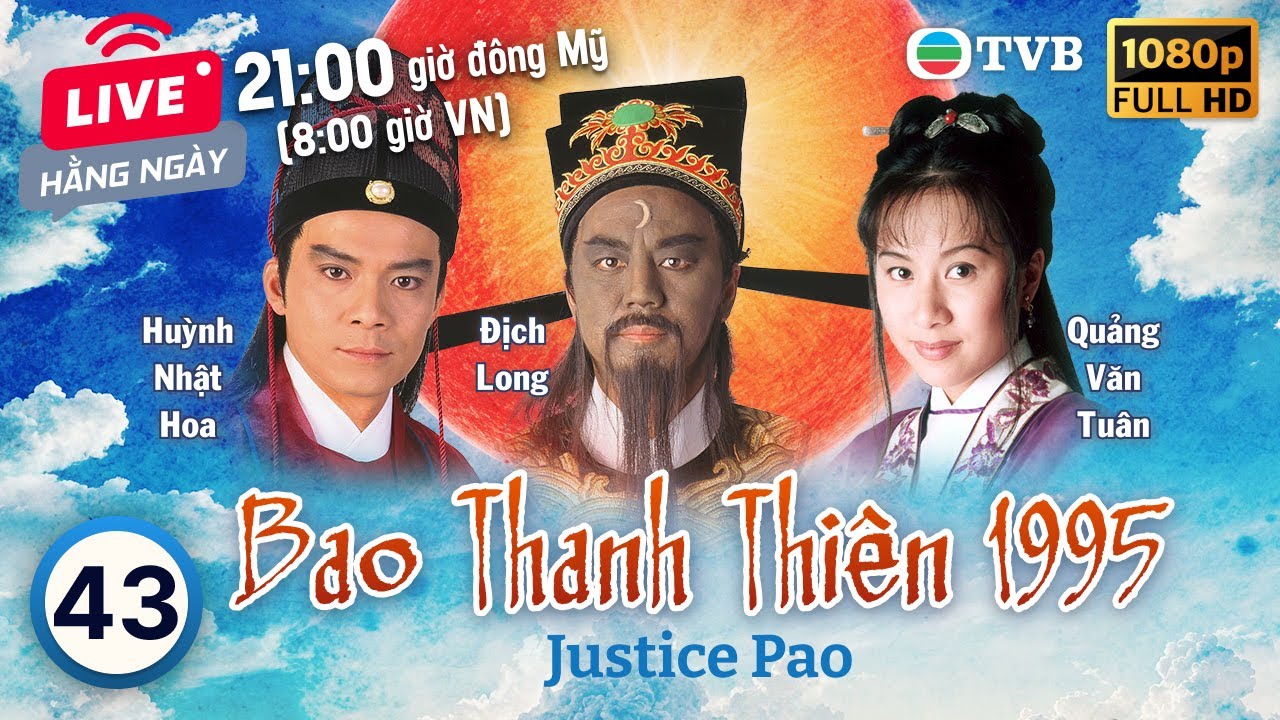 Phim TVB Bao Thanh Thiên (Justice Pao) 43/80 | Địch Long, Huỳnh Nhật Hoa, Liêu Khải Trí | 1995