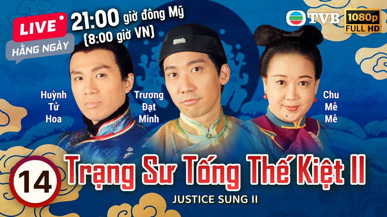 Phim TVB Trạng Sư Tống Thế Kiệt II (Justice Sung II) 14/32 | Trương Đạt Minh, Huỳnh Tử Hoa | 1999