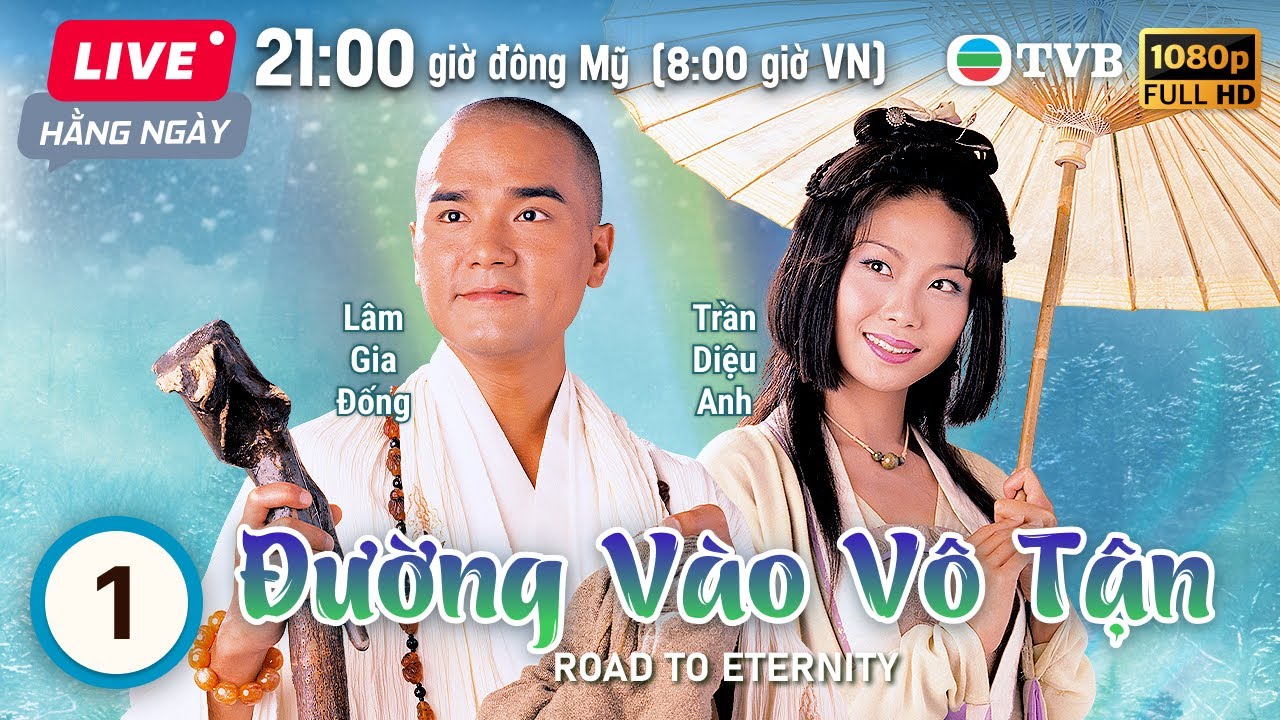 Phim TVB Đường Vào Vô Tận (Road To Eternity) 1/20 | Lâm Gia Đống, Trần Diệu Anh, Tô Ngọc Hoa | 1999