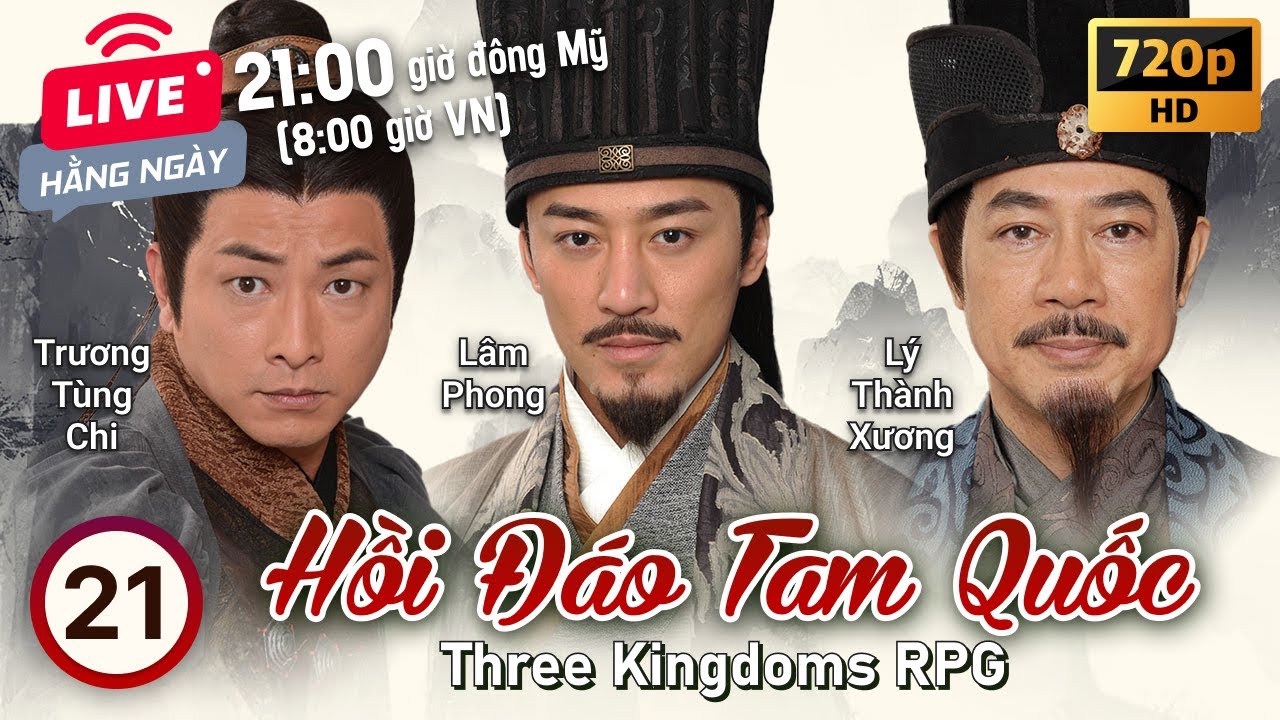 TVB Hồi Đáo Tam Quốc tập 21/25 | tiếng Việt | Mã Quốc Minh, Lâm Phong, Dương Thiến Nghiêu| TVB 2012