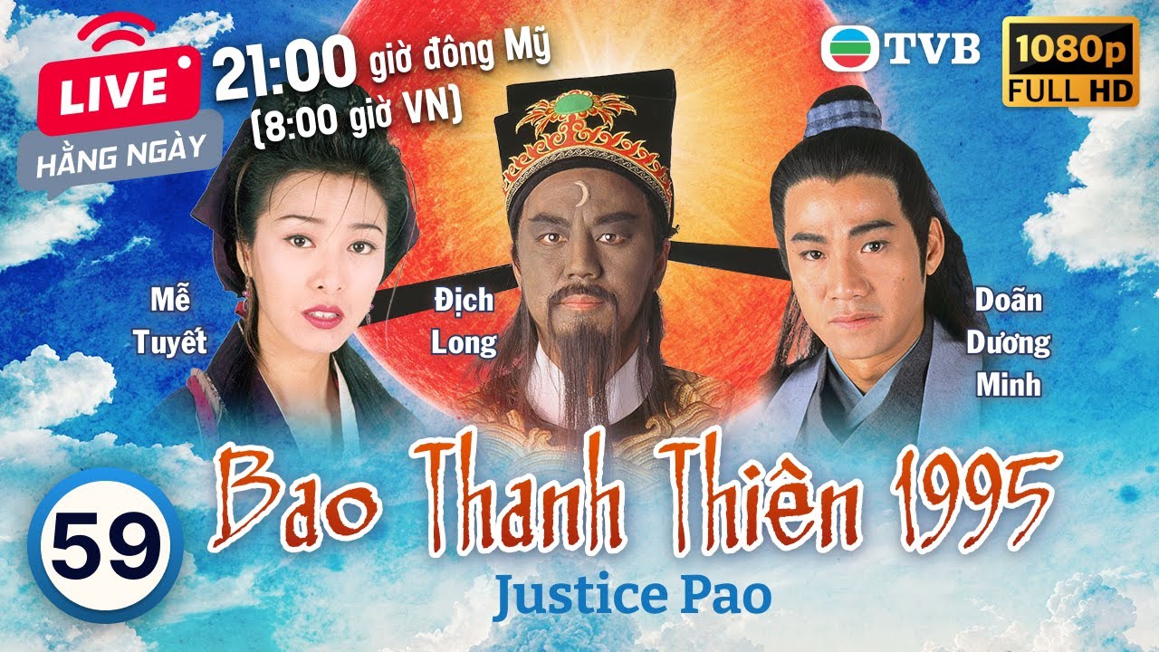 Phim TVB Bao Thanh Thiên (Justice Pao) 59/80 | Địch Long, Huỳnh Nhật Hoa, Liêu Khải Trí | 1995