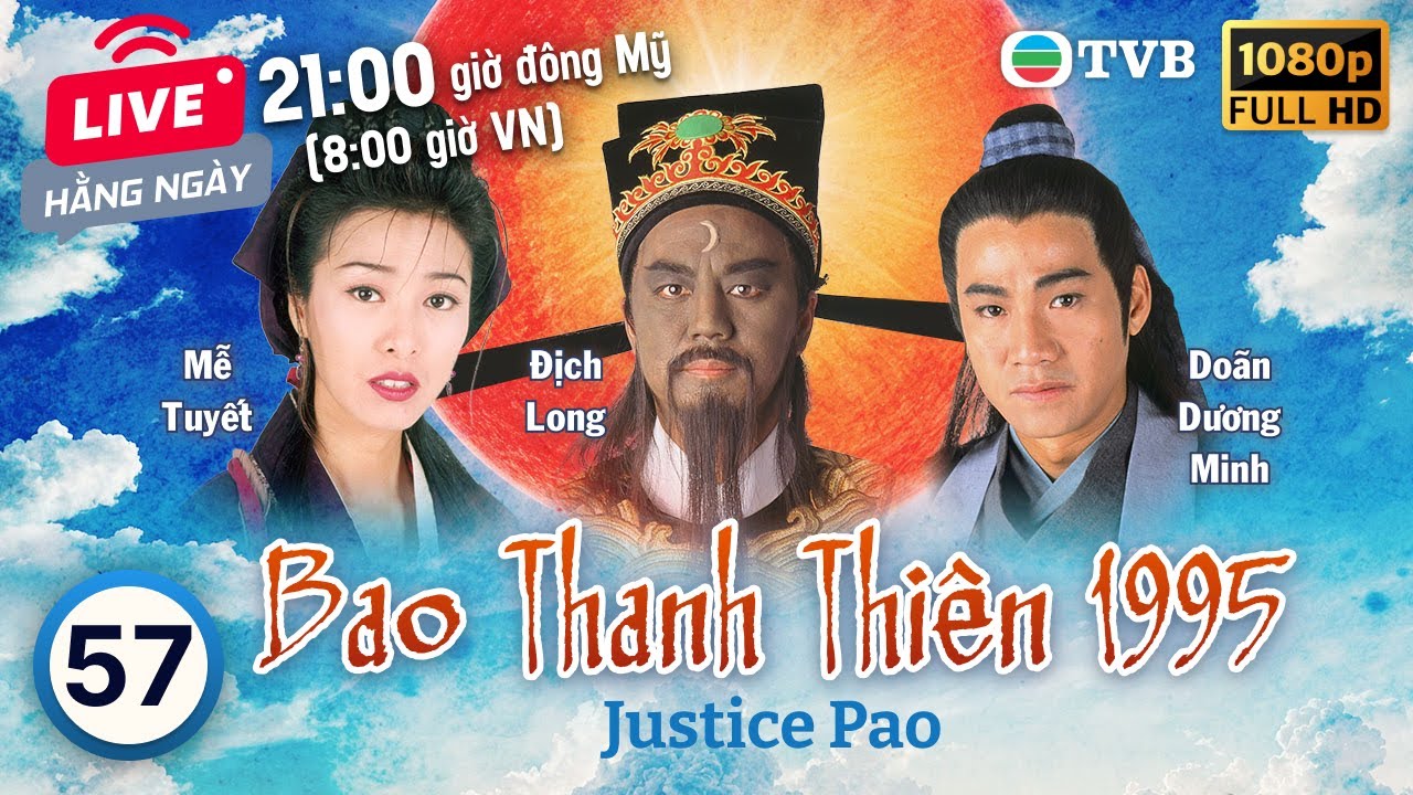 Phim TVB Bao Thanh Thiên (Justice Pao) 57/80 | Địch Long, Huỳnh Nhật Hoa, Liêu Khải Trí | 1995