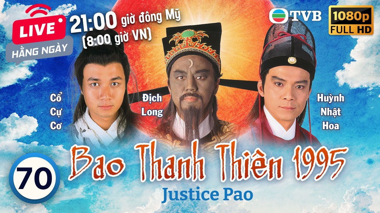 Phim TVB Bao Thanh Thiên (Justice Pao) 70/80 | Địch Long, Huỳnh Nhật Hoa, Liêu Khải Trí | 1995