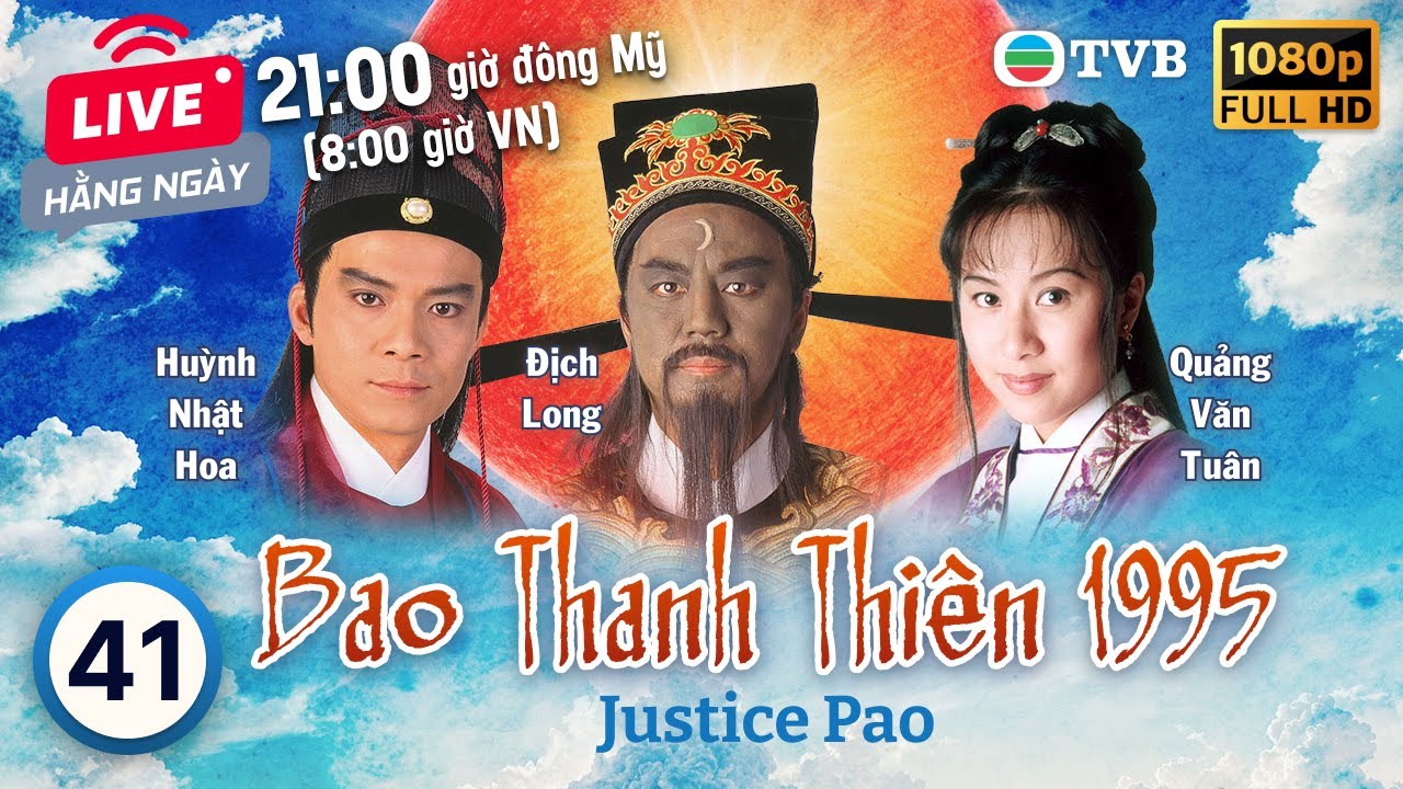 Phim TVB Bao Thanh Thiên (Justice Pao) 41/80 | Địch Long, Huỳnh Nhật Hoa, Liêu Khải Trí | 1995