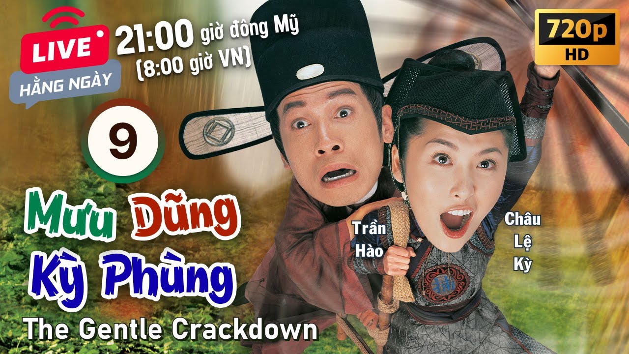 Mưu Dũng Kỳ Phùng (The Gentle Crackdown) tập 9/40  | tiếng Việt | Trần Hào, Châu Lệ Kỳ | TVB 2005